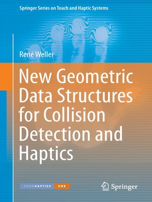 cover image of New Geometric Data Structures for Collision Detection and Haptics